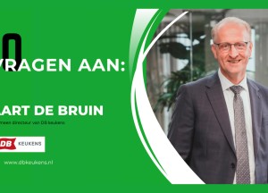 10 vragen aan… Aart de Bruin - DB Keukens