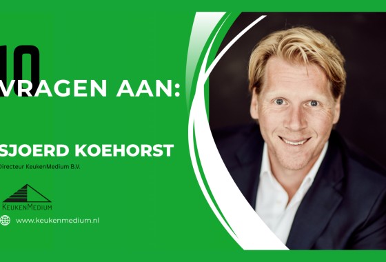 10 vragen aan… Sjoerd Koehorst, Directeur KeukenMedium B.V.